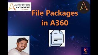 24. File Packages Automation Anywhere