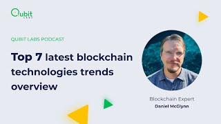 Top 7 latest blockchain technologies trends overview