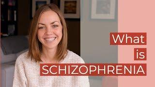 What is Schizophrenia?