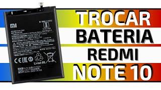 [ Xiaomi Redmi Note 10 M2101k7AG ] Como Trocar Bateria Remover Tirar Cambiar How to Change Battery