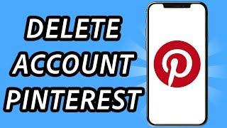 How to delete account on Pinterest permanently 2024 (FULL GUIDE)