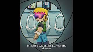 Brawl stars|The best player of each brawlers pt16 #fyp