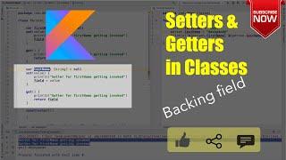 Setters and Getters in Class | Backing field : Kotlin Fundamentals Tutorial - Part 13