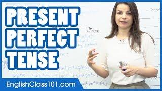 Present Perfect Tense - Learn English Grammar