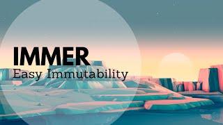 Immer - Immutability through mutations