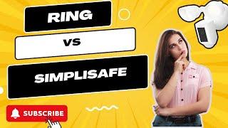 Ring Alarm vs SimpliSafe  | Which is the Best Home Security?