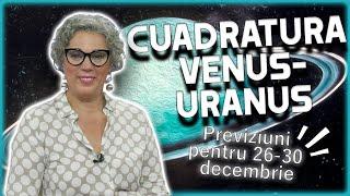 Cuadratura Venus-Uranus. Camelia Pătrășcanu, previziuni pentru A DOUA ZI DE CRĂCIUN