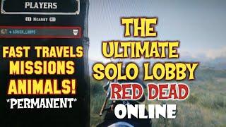 NEW PERMANENT SOLO LOBBY - RED DEAD ONLINE - RDR 2 ONLINE - RDR 2 GLITCHES - SOLO