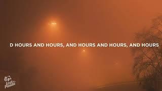 MUNI LONG - HOURS & HOURS / LYRICS VIDEO