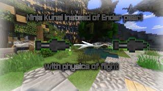 Ендер пеарл в виде куная с физикой полета! Kunai ender pearl with flight physics