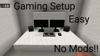 Gaming Setup in Minecraft | No Mods !! | (MCPE/Bedrock/Java/pc/) #31