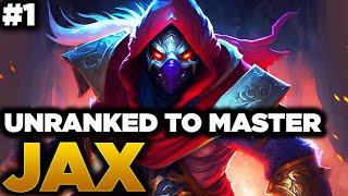 Unranked to Master Jax #1 - Season 13 Jax Gameplay - Best Jax Builds - Jax Gameplay Guide