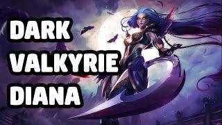 DARK VALKYRIE DIANA SKIN SPOTLIGHT - LEAGUE OF LEGENDS