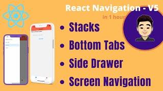 React Navigation 5 Complete Tutorial - React Navigation made easy | Bottom Tabs | Side Drawer