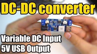 Voltage regulator (Variable DC Input, Constant 5V USB Output, DC to DC converter)