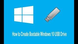 How to Create Bootable USB Drive for Windows 10