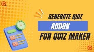 Generate Quiz Addon For Quiz Maker Plugin