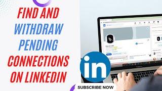 How to Find and Withdraw Pending Connections on Linkedin