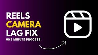 How to fix Instagram Reels Camera lag problem 2023