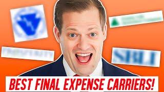 My 5 Favorite Final Expense Carriers For 2024!