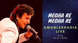 Megha Re Megha Re Live Show Video Song - Pyaasa Sawan - Jitendra ▶ Aman Lekhadia Live