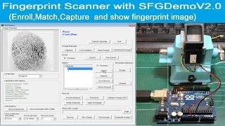 Arduino Uno + Fingerprint Scanner with SFGDemoV2.0 Program(Enroll, Match,Show fingerprint image)