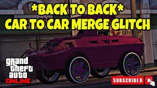 *BACK 2 BACK* CAR TO CAR MERGE GLITCH | GTA 5 ONLINE | AFTER PATCH 1.69! (ANY CAR)