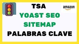  TSA + CONFIGURAR YOAST SEO + SITEMAP + PALABRAS CLAVE