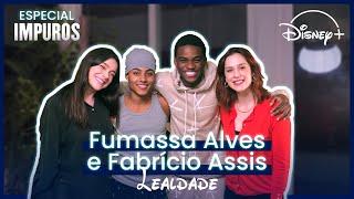 FUMASSA ALVES E FABRÍCIO ASSIS - LEALDADE - Avisa Chegando #04