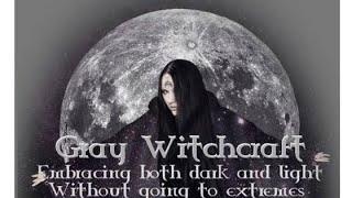 What Does It Mean To Be A Grey Witch?