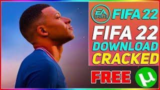 FIFA 22 CRACK | TUTORIAL HOW TO DOWNLOAD FIFA 22 | WIN 10/11 FREE