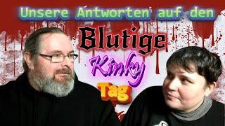 Unsere Antworten auf den BLUTIGEN KINKY TAG von Ethan Kink und der Blutbraut