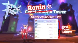 "Constellation Tower"? More like Ronin Tower... Best team comp for Floor V!! | Ragnarok M