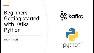 Beginners:  Getting started with Kafka Python and Elastic Search | Hello world Example with Code