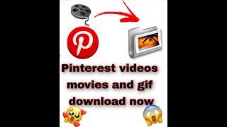 How to download Pinterest movies video and gif download hin hindi