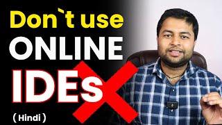  Should we use online IDs???? Best IDE