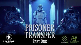 PRISONER TRANSFER: PART ONE - A Star Wars short film made with Unreal Engine 5