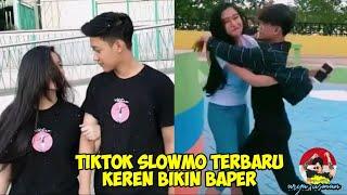 Tiktok Slowmo Terbaru Hits & Keren Bikin Baper 2019