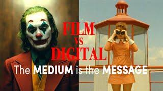 The Medium Is The Message: Film Vs. Digital
