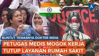 Dokter India Tewas Diperkosa, Petugas Medis Serukan Mogok Kerja dan Hentikan Layanan Kesehatan