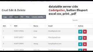 Datatable server side Ajax CodeIgniter Bootstrap 4, Export data excel, pdf, print button