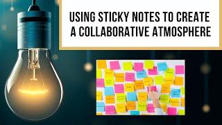 Using Sticky Notes to Build a Collaborative Team