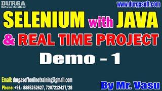 SELENIUM with JAVA tutorials || Demo - 1 || by Mr. Vasu On 01-02-2023 @7AM IST