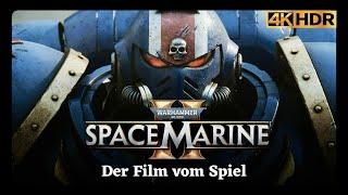 Warhammer 40K Space Marine 2 ► DER FILM (2024) 【4K  】