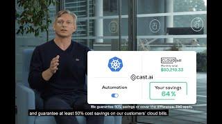 CAST AI - Kubernetes Cost Optimization for your EKS, GKE and AKS clusters