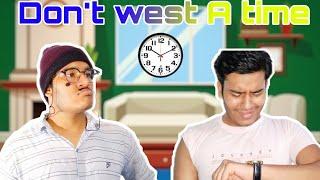 Don't westa A time | Tushar lohia |