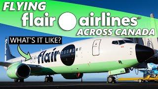 Flying Flair Airlines ACROSS CANADA! 737-800 Edmonton to Toronto