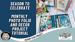 Country Craft Creations, Season to Celebrate, Monthly Photo Folio and Decor Project Tutorial