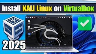 How To Install Kali Linux 2024 in VirtualBox (2025 UPDATED)