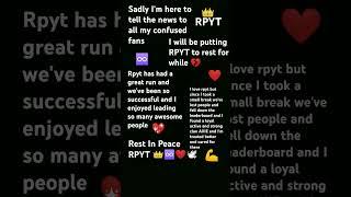 Thank you all who joined & was a part of this strong clan and for never giving up on it RIP RPYT️